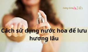 Cách sử dụng nước hoa