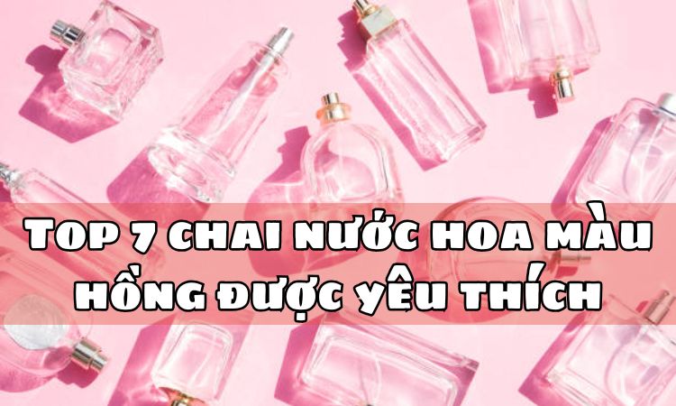 Top những chai nước hoa màu hồng